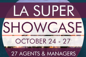 LAST & FINAL SPOT LEFT! LA SUPER SHOWCASE (27 Agents & Managers) Registration Page: October 24th - 27th