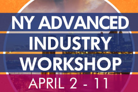 Spring 2025 NYC Advanced Industry Workshop Registration Page (April 2 - 11)