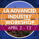 Spring 2025 LA Advanced Industry Workshop Registration Page (April 2 - 13)